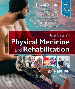 Braddom's Physical Medicine and Rehabilitation - 6th Edition