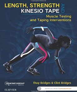 Length, Strength and Kinesio Tape: Muscle Testing and Taping Interventions - 1st Edition