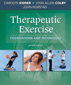 Therapeutic Exercise: Foundations and Techniques - 7th Edition