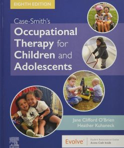 Case-Smith's Occupational Therapy for Children and Adolescents - 8th Edition