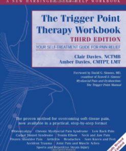 The Trigger Point Therapy Workbook: Your Self-Treatment Guide for Pain Relief - 3rd Edition