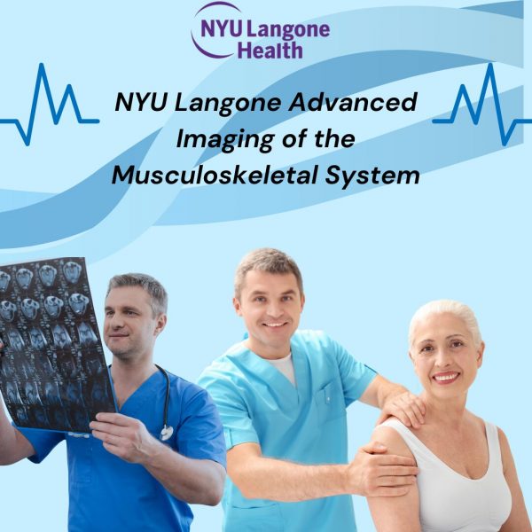 NYU Langone Advanced Imaging of the Musculoskeletal System: Up Your Game