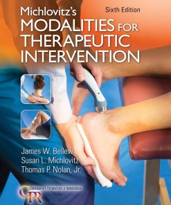 Michlovitz's Modalities for Therapeutic Intervention - 6th Edition