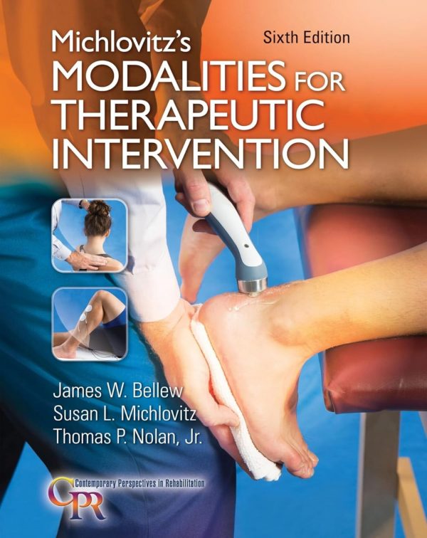 Michlovitz's Modalities for Therapeutic Intervention - 6th Edition