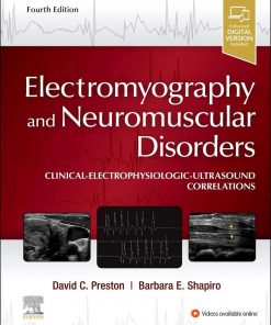 Electromyography and Neuromuscular Disorders: Clinical-Electrophysiologic-Ultrasound Correlations