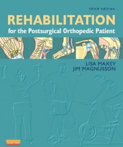 Rehabilitation for the Postsurgical Orthopedic Patient