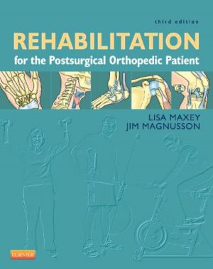 Rehabilitation for the Postsurgical Orthopedic Patient