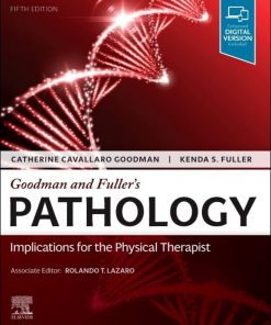 Goodman and Fuller’s Pathology: Implications for the Physical Therapist 5th Edition