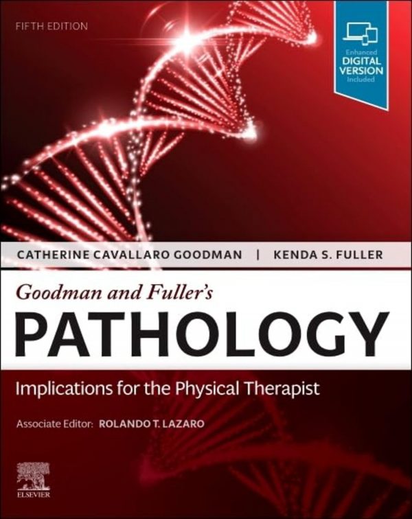 Goodman and Fuller’s Pathology: Implications for the Physical Therapist 5th Edition