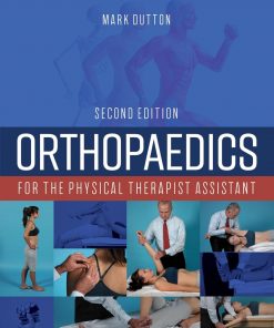 Orthopaedics for the Physical Therapist Assistant 2nd Edition