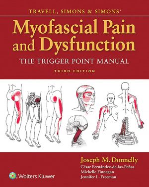 LWW - Travell, Simons & Simons' Myofascial Pain and Dysfunction: The Trigger Point Manual 3rd Edition