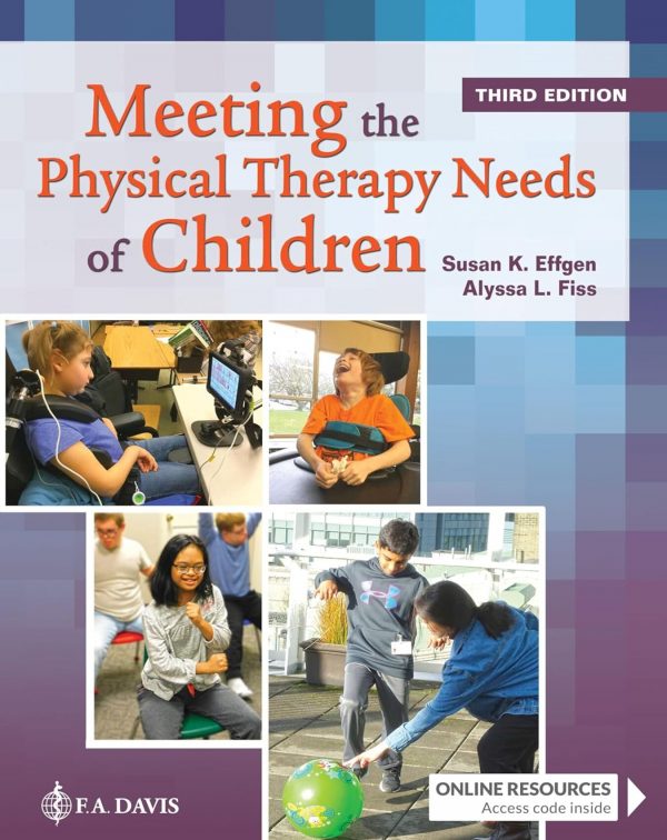 Meeting the Physical Therapy Needs of Children Third Edition