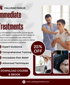 Callidae Manus Immediate Treatments Course