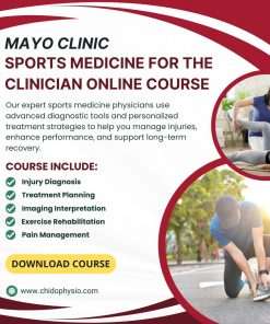 Mayo Clinic Sports Medicine for the Clinician Online Course 2024
