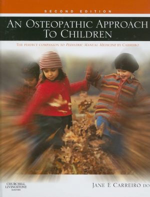An Osteopathic Approach to Children - 2nd Edition