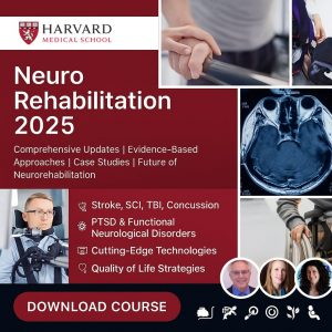 Harvard NeuroRehabilitation 2025